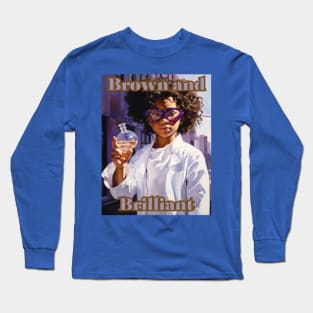 Brown and Brilliant Scientist Long Sleeve T-Shirt